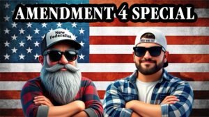 The Bearded Federalists Show (Amendment 4 Special) Feat. Life First PC